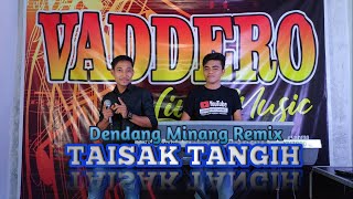 TAISAK TANGIH DI BATU GADANG -Dendang minang remix||Deriska deri||Wira Keyboard Musick