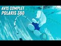 Robot piscine polaris 380  mon avis complet