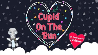 Valentine's Day PE Games - Cupid On The Run
