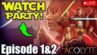 The Acolyte Episode 1&2 WATCH PARTY!  LIVE!