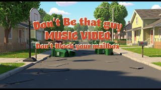 Don't block your mailbox Letter carrier Chronicles Blocked Mailbox = No Mail (A Music Video)