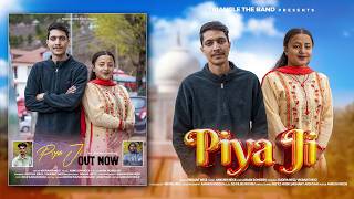 Piya Ji | New Kinnauri Video Song | Vikrant Negi | Ankush Negii | Aman Ronseru