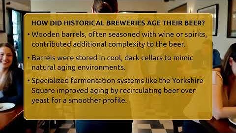 How Did Historical Breweries Age Their Beer? - The Pint Guy