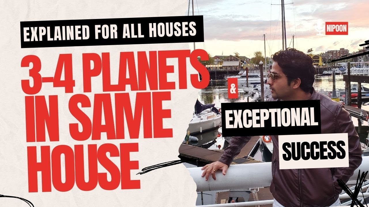 34 in same House & Exceptional success Meaning for all House