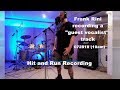 Hit and Run Recording -072818 - Frank Rini metal vocals