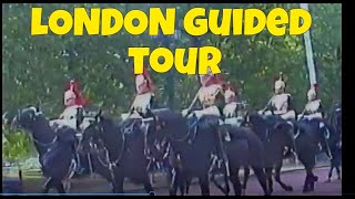 LONDON GUIDED TOUR