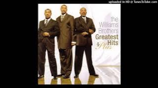 I'm Just a Nobody The Williams Brothers