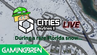 Playing Cities Skylines II during a rare Florida snow