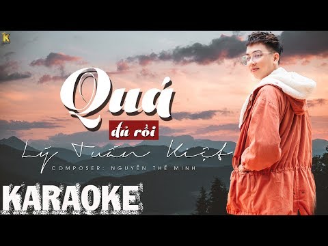 Quá Đủ Rồi - Lý Tuấn Kiệt | Karaoke / Beat Chuẩn
