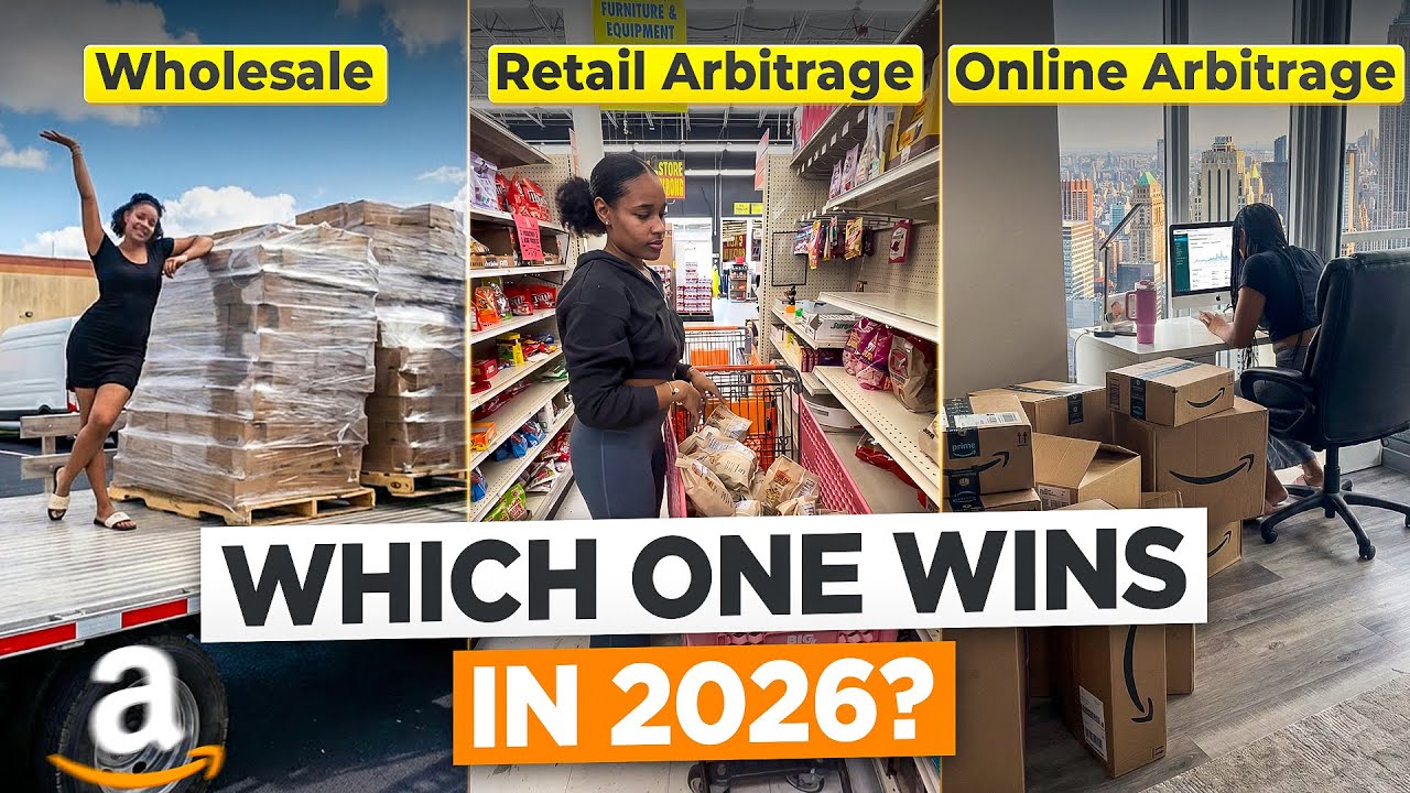 Retail Arbitrage vs Online Arbitrage vs Wholesale in 2026