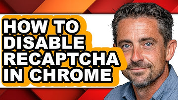 How to Disable Recaptcha in Chrome - Full Guide