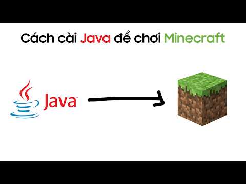 Cách cài Java để chơi Minecraft