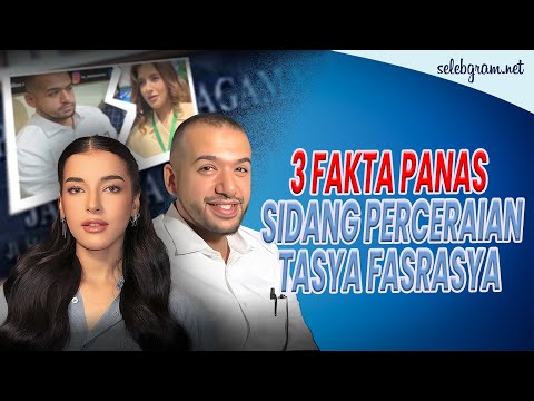 3 Fakta Menarik Sidang Cerai Tasya Farasya: Rasa Sakit Hati hingga Nafkah Rp100!