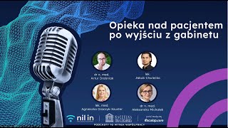 🎧 inTALK odc. 10 Opieka nad pacjentem po wyjściu z gabinetu