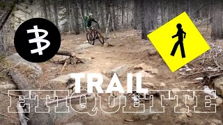 Mountain Biking Trail Etiquette