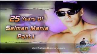 ★ Watch: (Part 1) 25 Years Of Salman Mania !