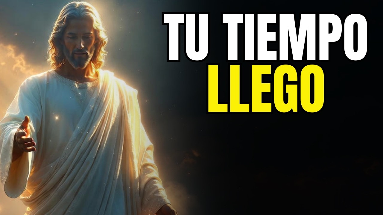 🔥 TU TIEMPO LLEGÓ | Dios Está Activando Tu Nueva Temporada - Reflexión Cristiana