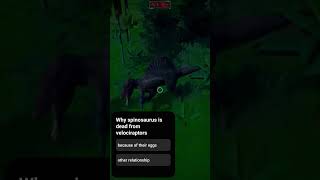 Spinosaurus  Is Dead Quiz jurassicworld dinosaur gaming