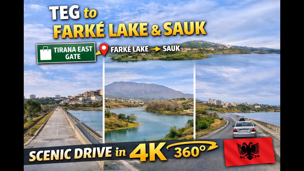 360 4K Real-Time Drive | Tirana East Gate (TEG) → Farkë Lake → Sauk | Albania | No Music, Ambient
