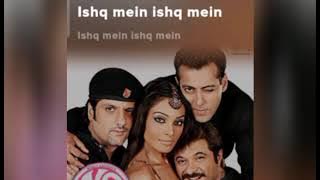 Ishq mein .(Song) [From'no entry ']||#Song #Music #Entertainment #love #hitsong