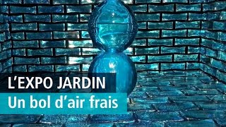 Visite exposition Jardins - Grand Palais- Paris