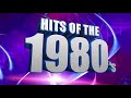 Nonstop 80s Greatest Hits - Best Oldies Songs Of 1980s - Greatest 80s Music Hits