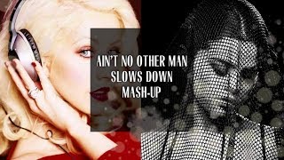 Ain't No Other Man Slow Down: Christina Aguilera X Selena Gomez [Mash-Up]