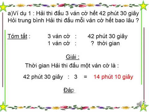 Bài giảng lớp 5: toán : chia số đo thời gian cho 1 số