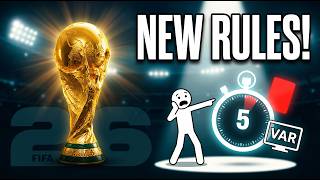 FIFA 2026 World Cup NEW Rules Explained in 3 Minutes ⚽