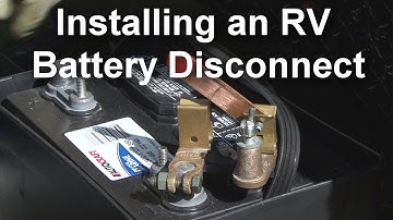 RV 101® - How To Install an RV Battery Disconnect