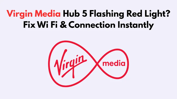 Virgin Media Hub 5 Flashing Red Light?  Fix Wi Fi & Connection Instantly