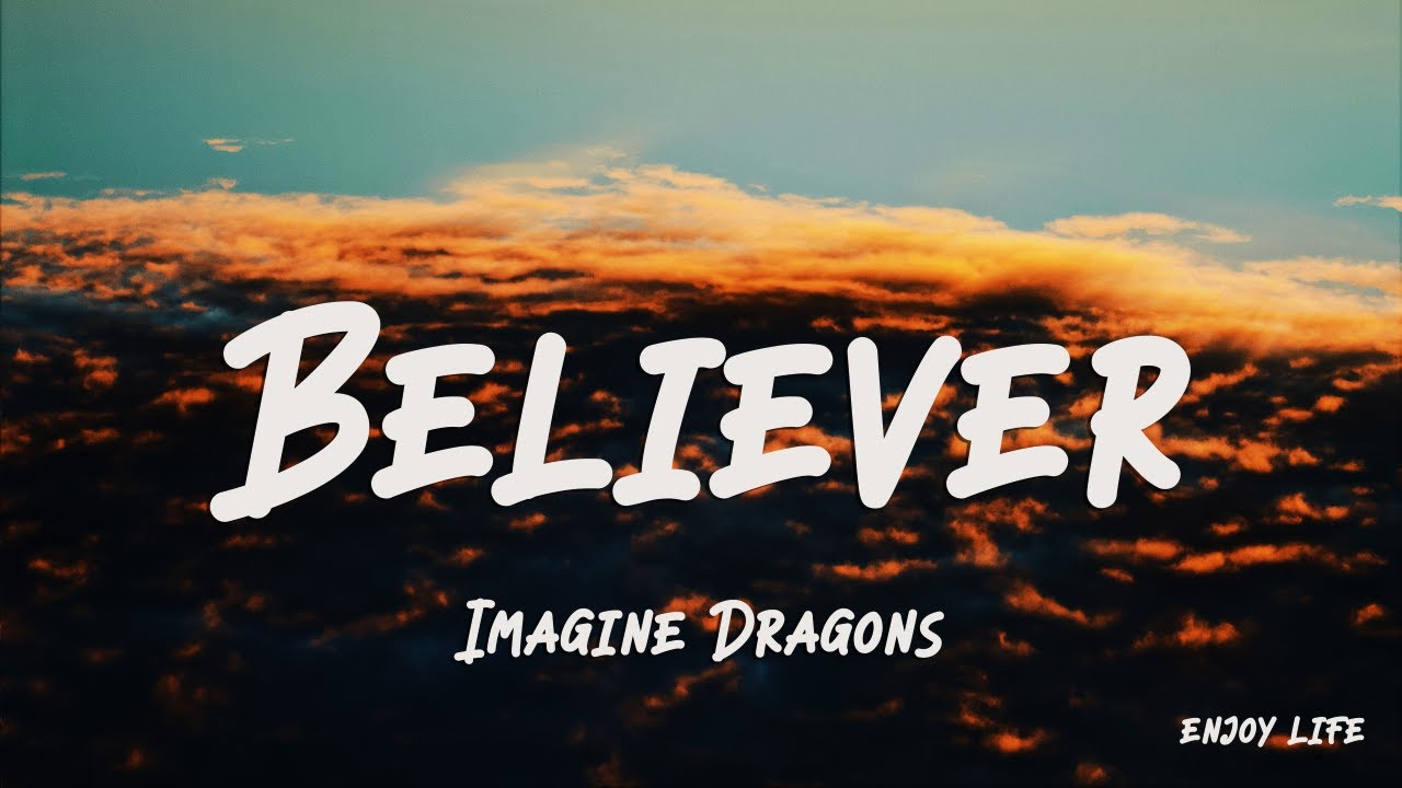 Imagine Dragons - Believer (Lyrics) - YouTube