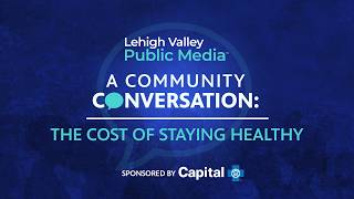 Community Conversation: The Cost of Staying Healthy