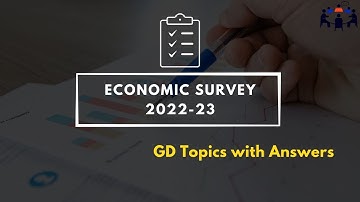 Economic Survey 2022-23 | Group Discussion Topics With Answers | GD Ideas