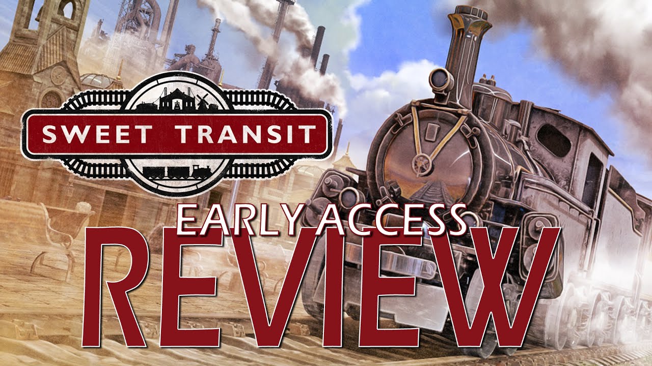 Sweet Transit Review (Early Access)