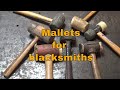 Mallets for the blacksmith shop - tool of the day