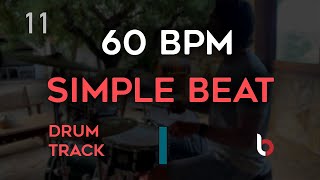 60 BPM - Simple Straight Beat - Drum Track