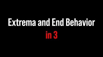 Extrema and End Behavior in 3 minutes - Algebra 1