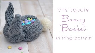 Make a Bunny Basket from One Knit Square