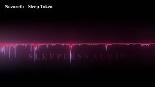Nazareth - Sleep Token [3D Audio]