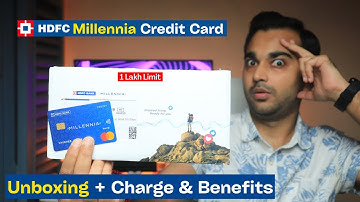 HDFC Millennia Credit Card Unboxing & Charges, Benefits || How Do I Get the Limit of 1 lakh