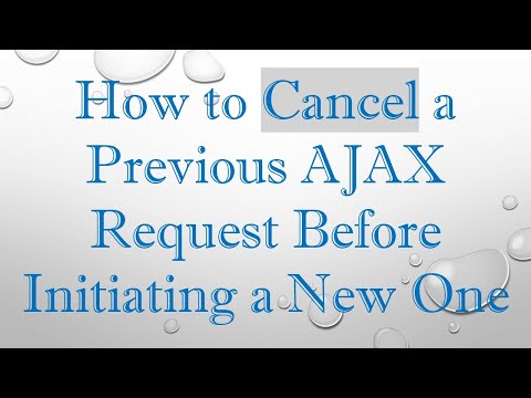 How to Cancel a Previous AJAX Request Before Initiating a New One