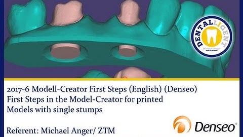 ENGLISH -NEW EXOCAD TUTORIAL DENSEO 2017-6 Modell-Creator First Steps (Denseo)