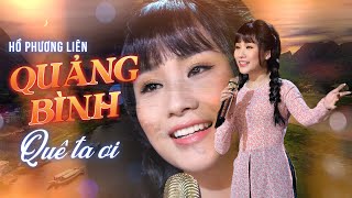 Quảng Bình Quê Ta Ơi - Hồ Phương Liên l Đêm Nhạc Một Thoáng Quê Hương - Tập 4 ( 4K MV Official )