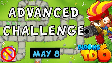Bloons TD 6 Advanced Challenge | Get The Camo | No MK No Powers Used | May 8 2024