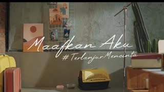 Tiara Andini - Maafkan Aku #TerlanjurMencinta//Music Video