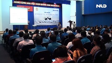 Cán bộ công đoàn hào hứng tham gia Tập huấn kỹ năng viết tin - bài | NLĐTV