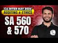 CA Inter Auditing And Ethics: SA 560 &amp; 570 | 10 Most Important SA's | May 2026 | Ankit Mundra