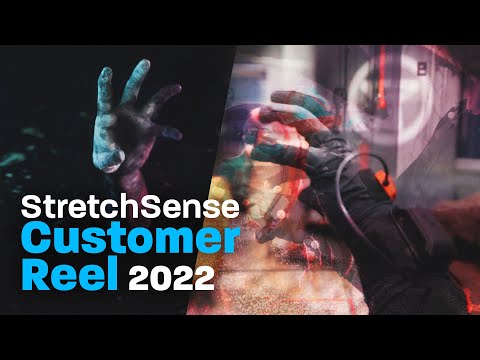 StretchSense Customer Reel April 2022