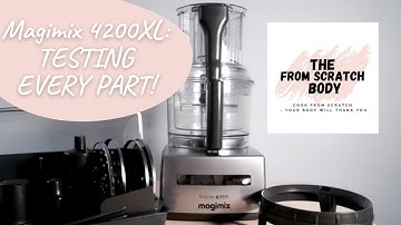 Testing the Magimix 4200XL food processor!